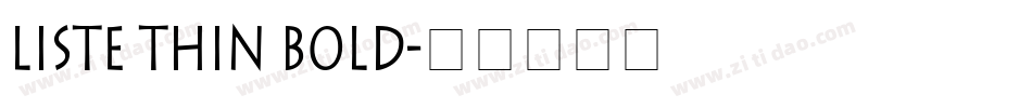Liste Thin Bold字体转换